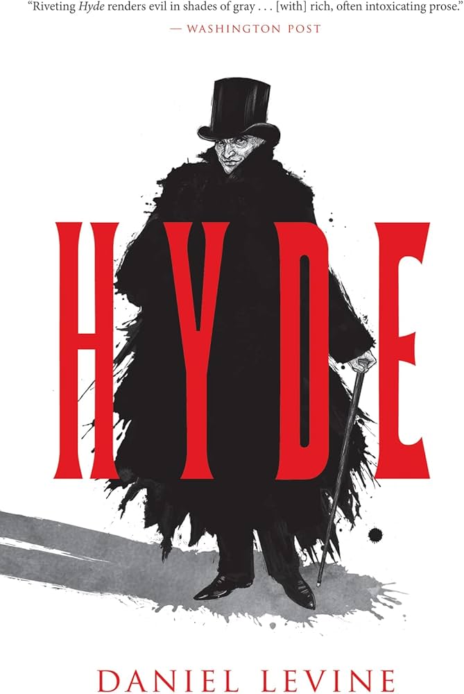 Amazon.com: Hyde: 9780544484023: Levine, Daniel: Books