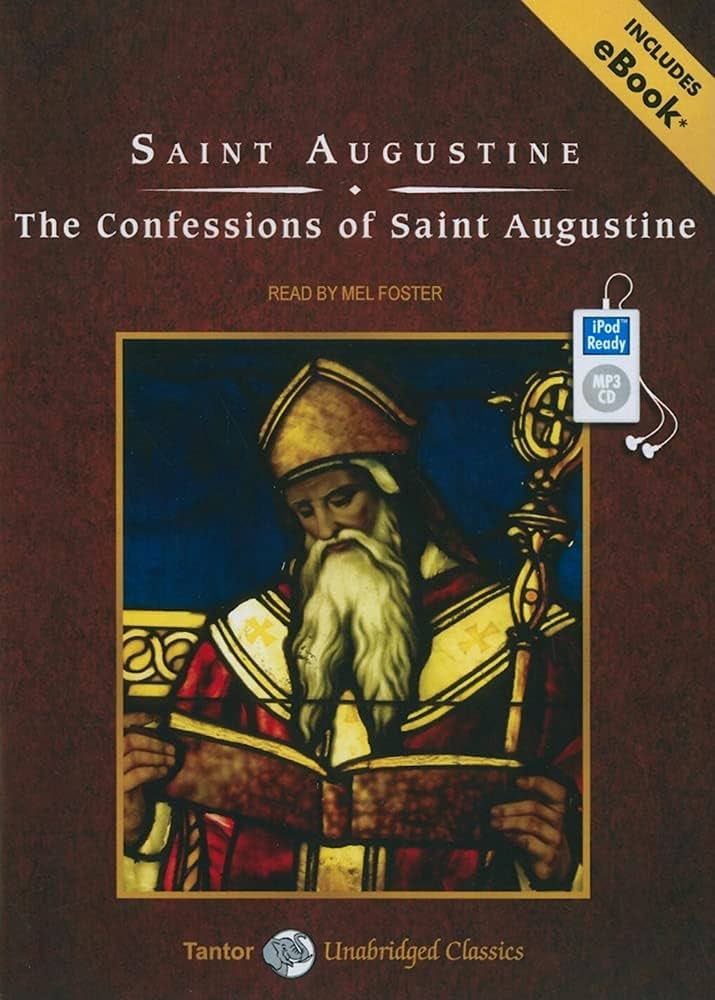 The Confessions of Saint Augustine: Includes Ebook: Augustine