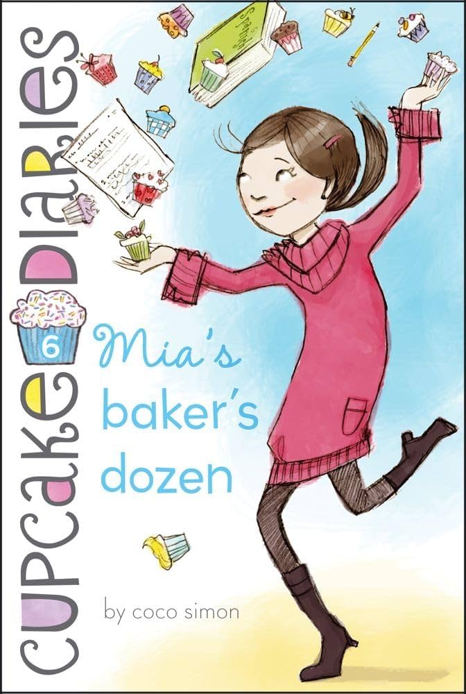Mia's Baker's Dozen (Cupcake Diaries): Simon, Coco: 9781442446137