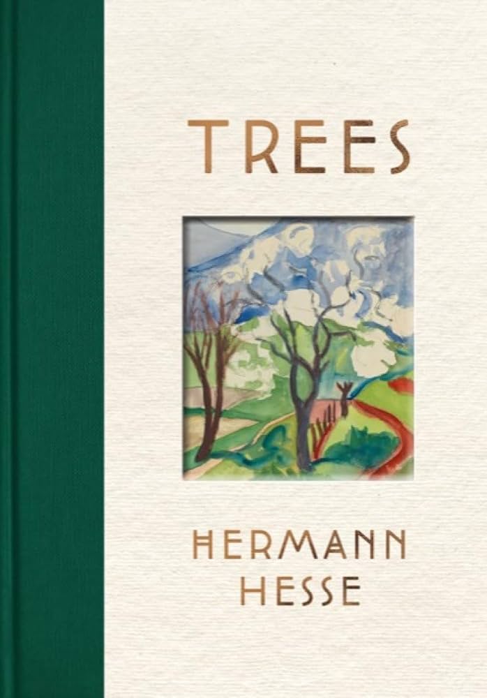 Trees: An Anthology of Writings and Paintings: Hesse, Hermann