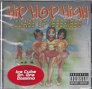 Amazon.com: Hip Hop High: Class of 1992-1993: CDs & Vinyl