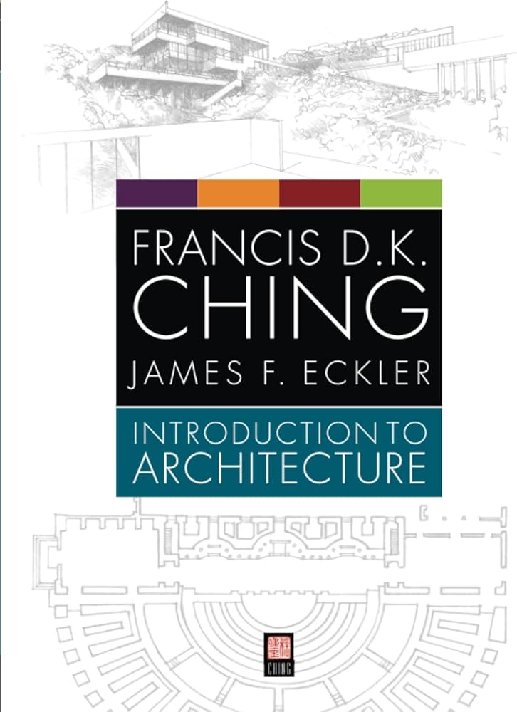 Amazon.com: Introduction to Architecture: 9781118142066: Ching