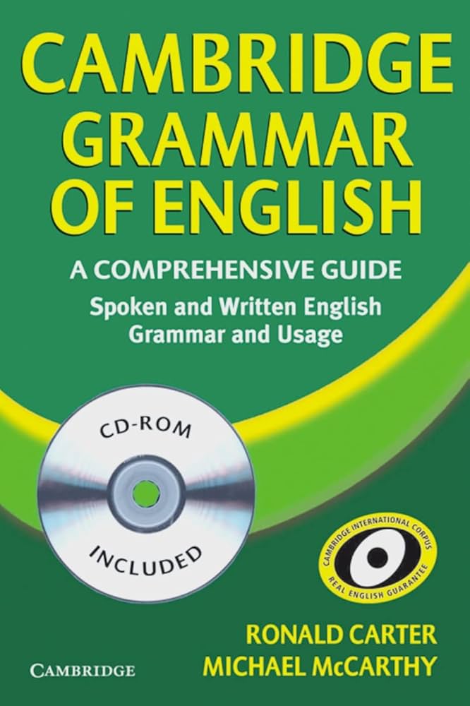 Cambridge Grammar of English: A Comprehensive Guide. Spoken and