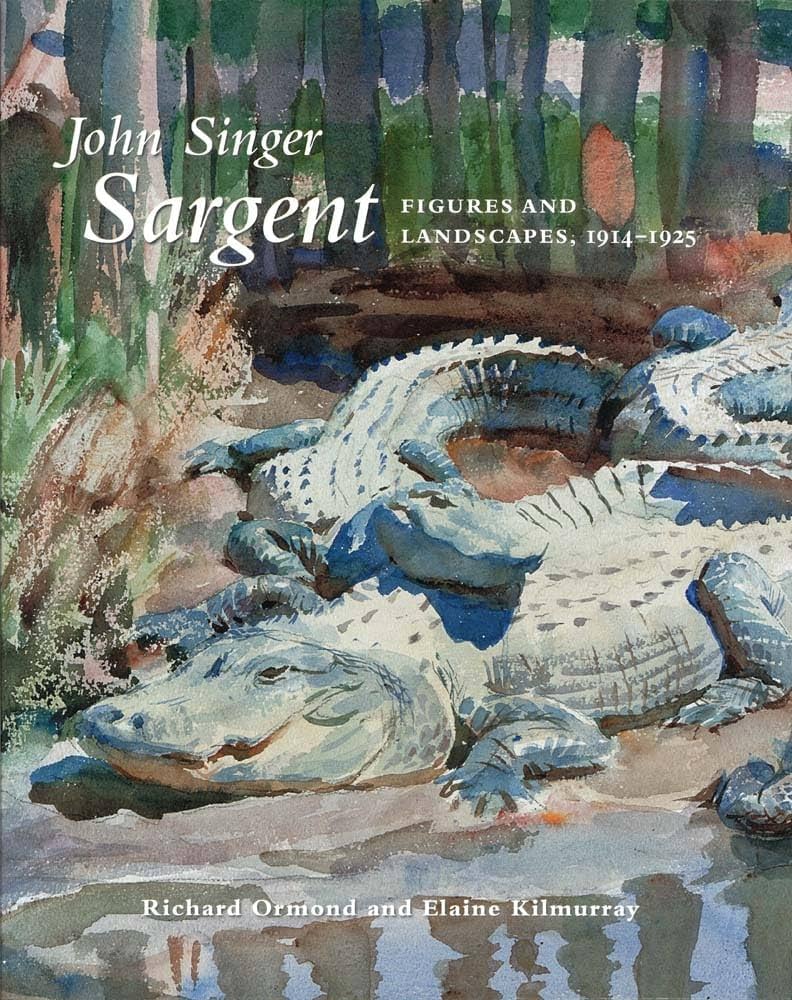 John Singer Sargent: Figures and Landscapes, 1914-1925: The