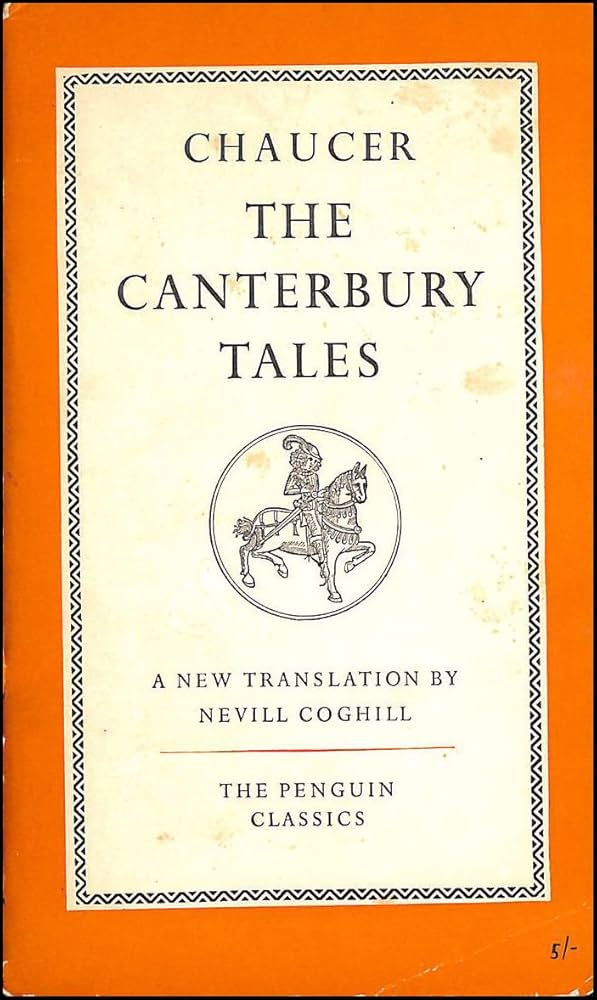 The Canterbury Tales: Geoffrey Chaucer, Nevill Coghill