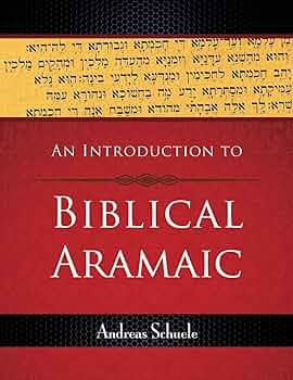 An Introduction to Biblical Aramaic: Schuele, Andreas