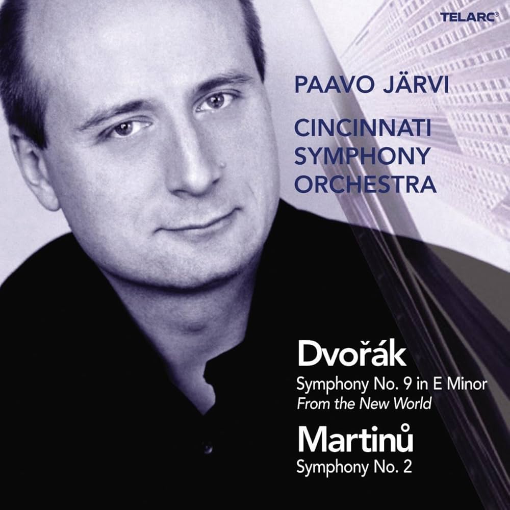Antonin Dvorak, Bohuslav Martinu, Paavo Jarvi, Cincinnati Symphony