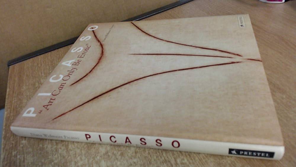 Picasso: Art Can Only Be Erotic: Picasso, Diana Widmaier