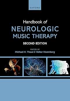 Handbook of Neurologic Music Therapy: 9780192844491: Medicine