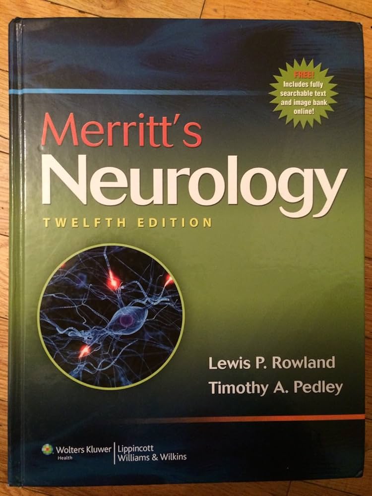 Merritt's Neurology: 9780781791861: Medicine & Health Science