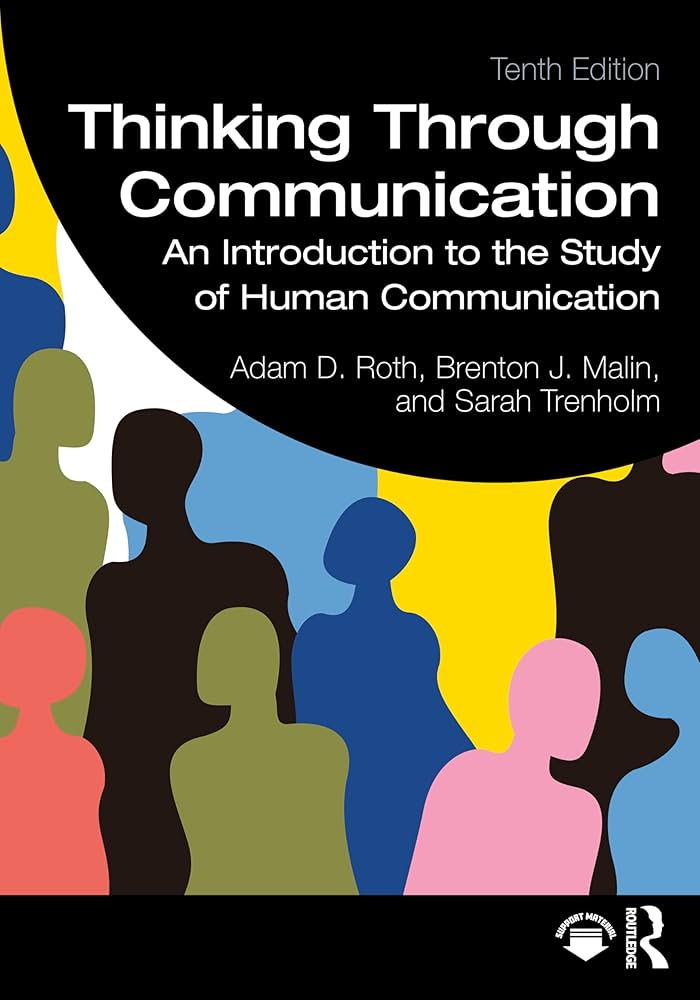 Thinking Through Communication: An Introduction to the Study of