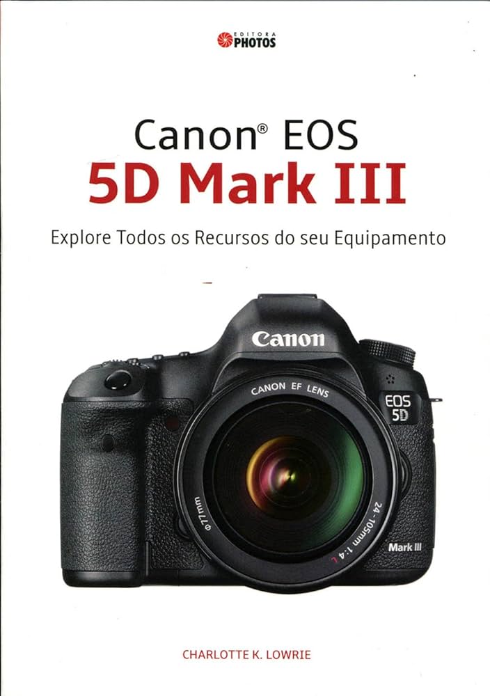 Canon EOS 5D Mark III | Amazon.com.br