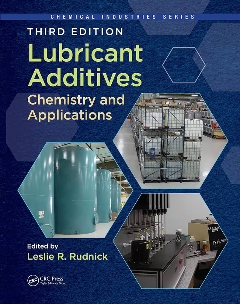 Lubricant Additives: Chemistry and Applications, Third Edition