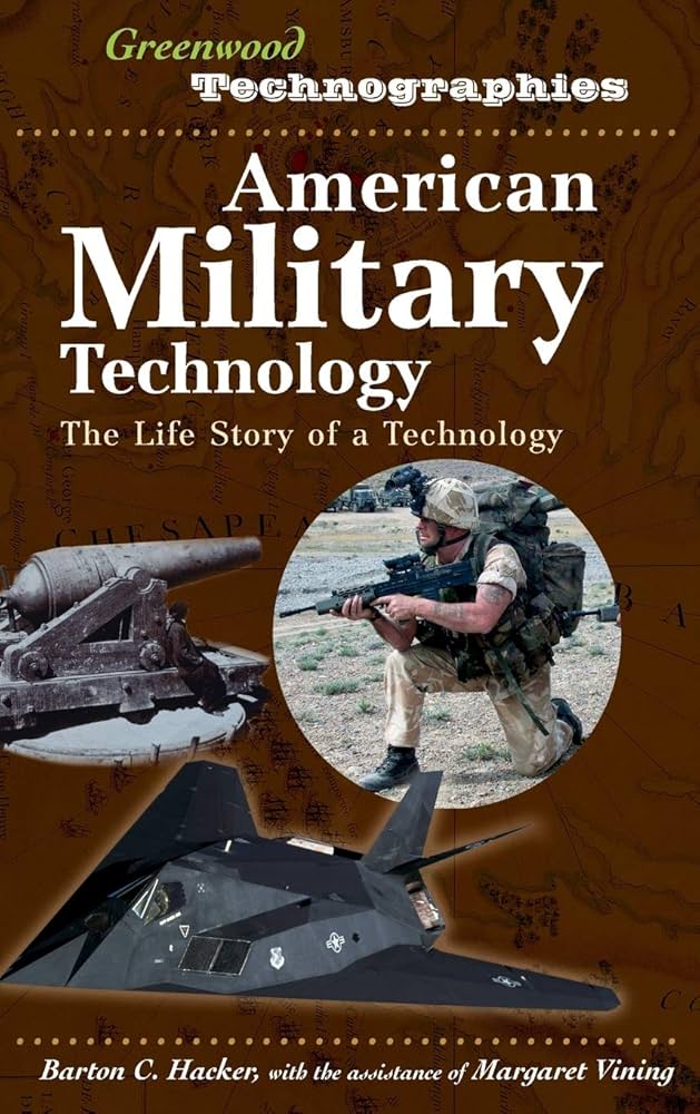 Amazon.com: American Military Technology: The Life Story of a