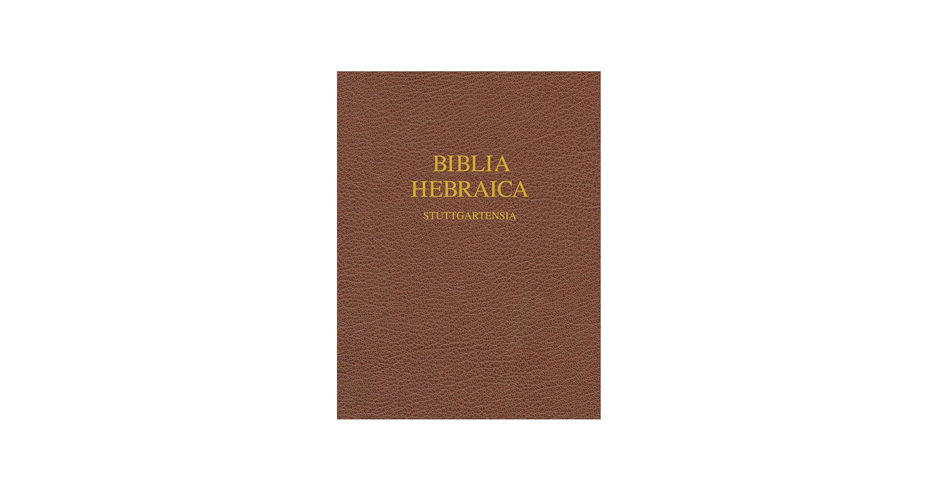 Biblia Hebraica Stuttgartensia: Elliger, Karl, Rudollph, Willhelm