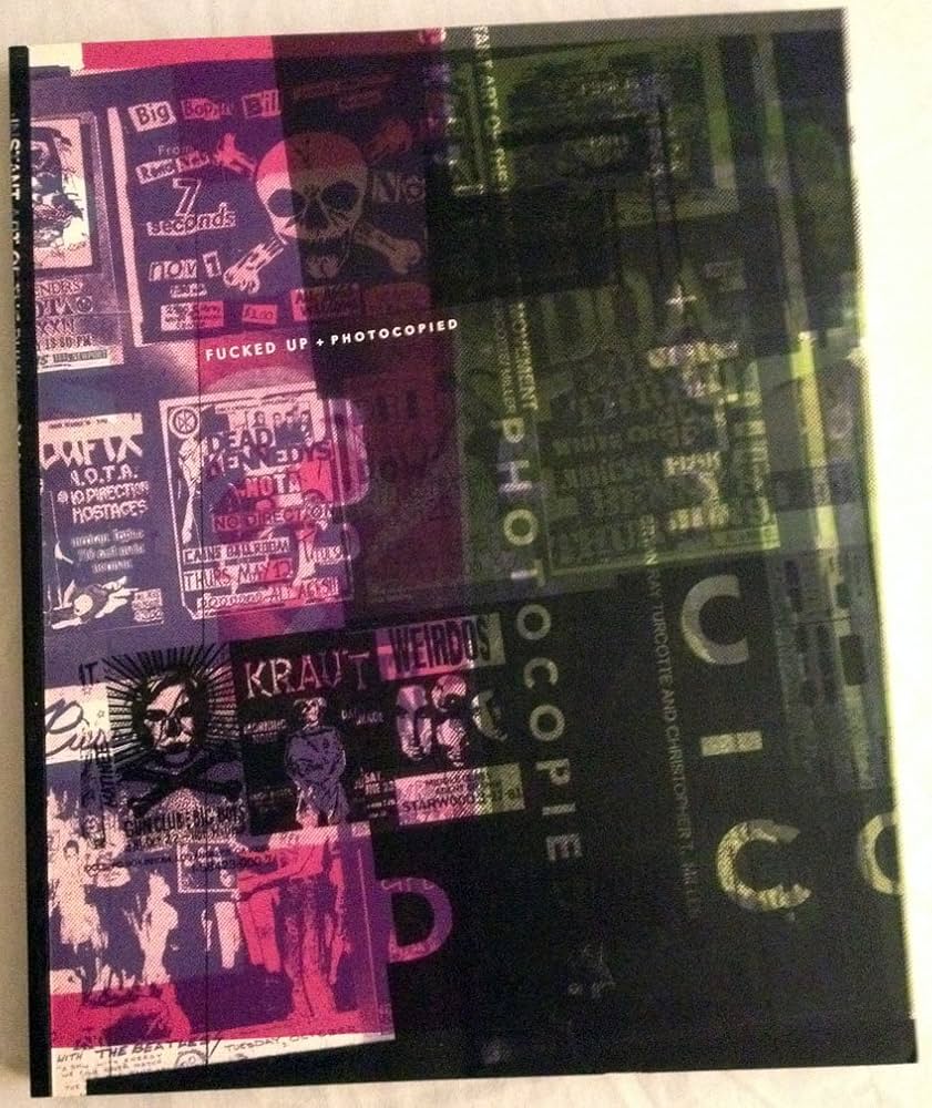 Amazon.co.jp: Fucked Up + Photocopied: Instant Art of the Punk