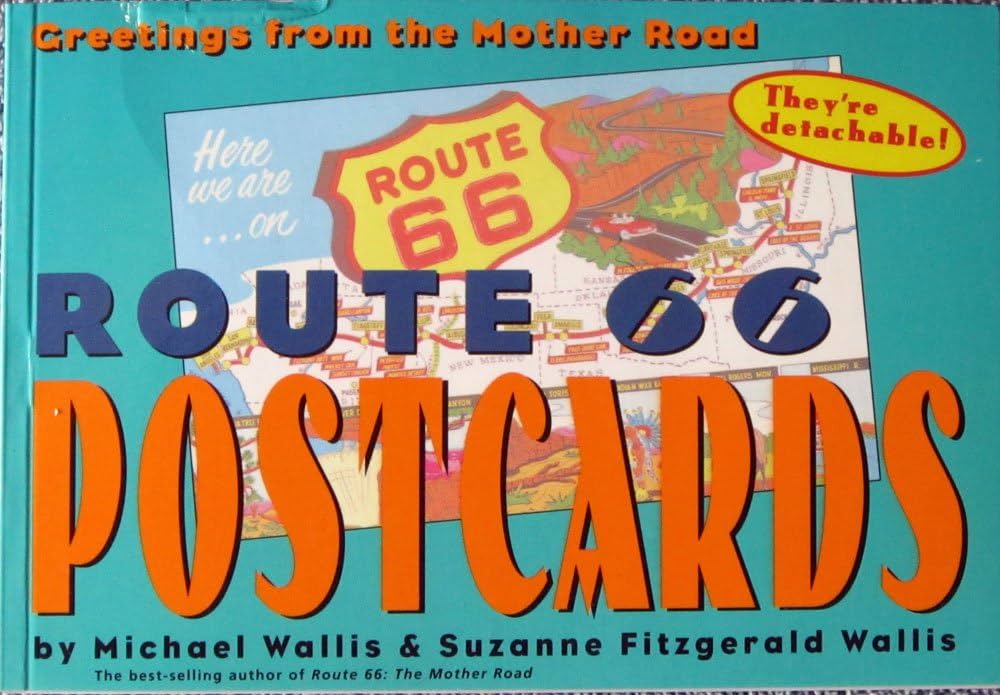 Route 66 Postcards: Greetings From The Mother Road: Wallis