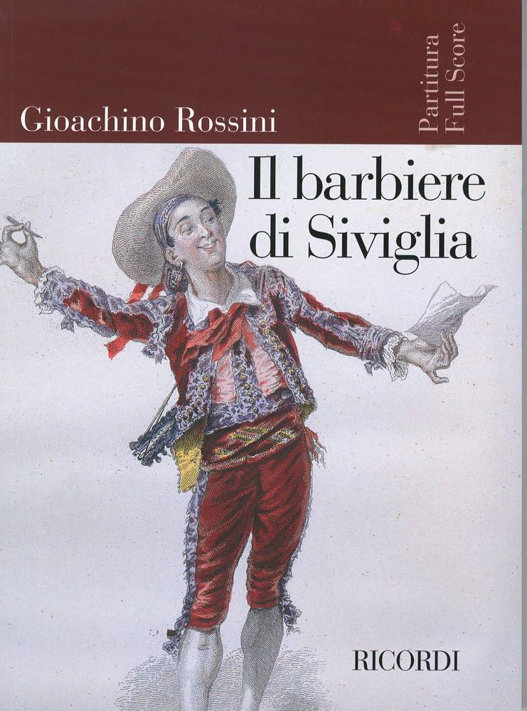 ロッシーニ: オペラ 「セヴィリャの理髪師」/リコルディ社/全曲版