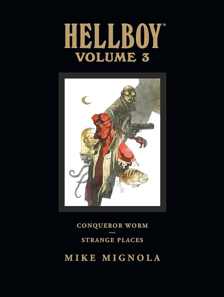 Hellboy Library Edition, Volume 3: Conqueror Worm and Strange