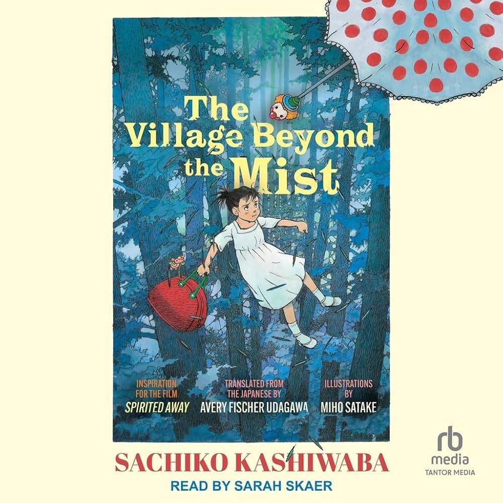 The Village Beyond the Mist: Sachiko Kashiwaba: 9798228555983