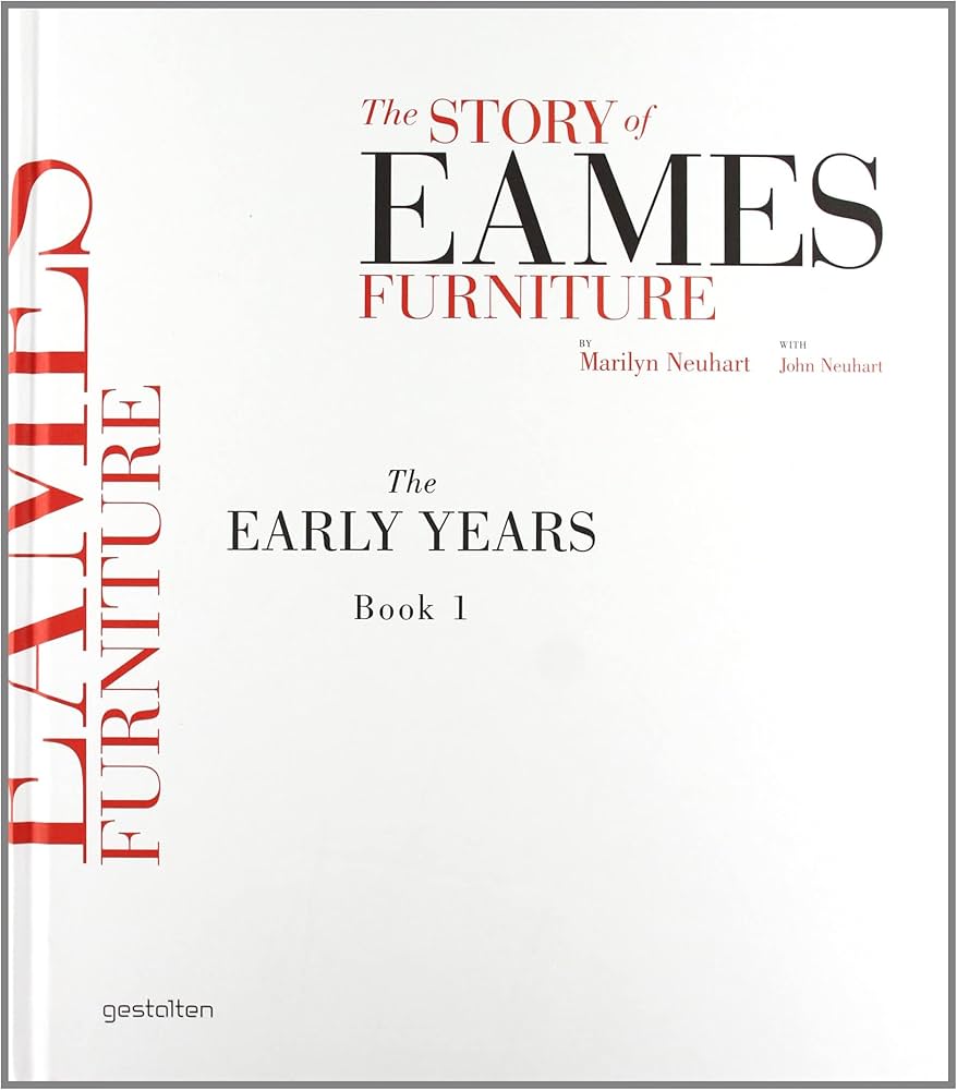 Amazon.com: The Story of Eames Furniture: 9783899552300: Neuhart