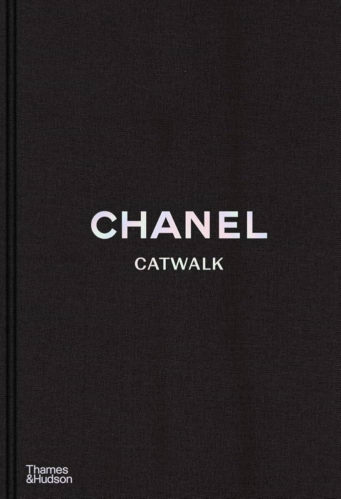 Chanel Catwalk: The Complete Collections (2nd ed) /anglais