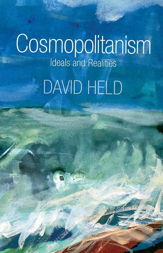 Cosmopolitanism: Ideals and Realities: Held, David: 9780745648361