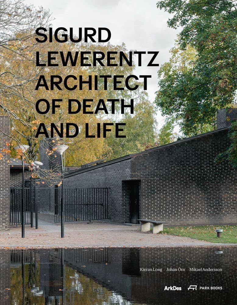 Amazon | Sigurd Lewerentz: Architect of Death and Life | Long
