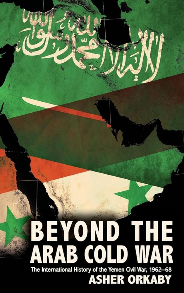 Amazon.com: Beyond the Arab Cold War: The International History of