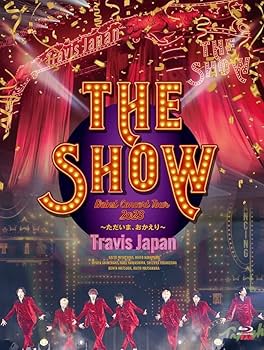 Amazon.co.jp: Travis Japan Debut Concert 2023 THE SHOW～ただいま