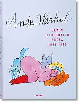 Andy Warhol. Seven Illustrated Books 1952–1959 (Multilingual