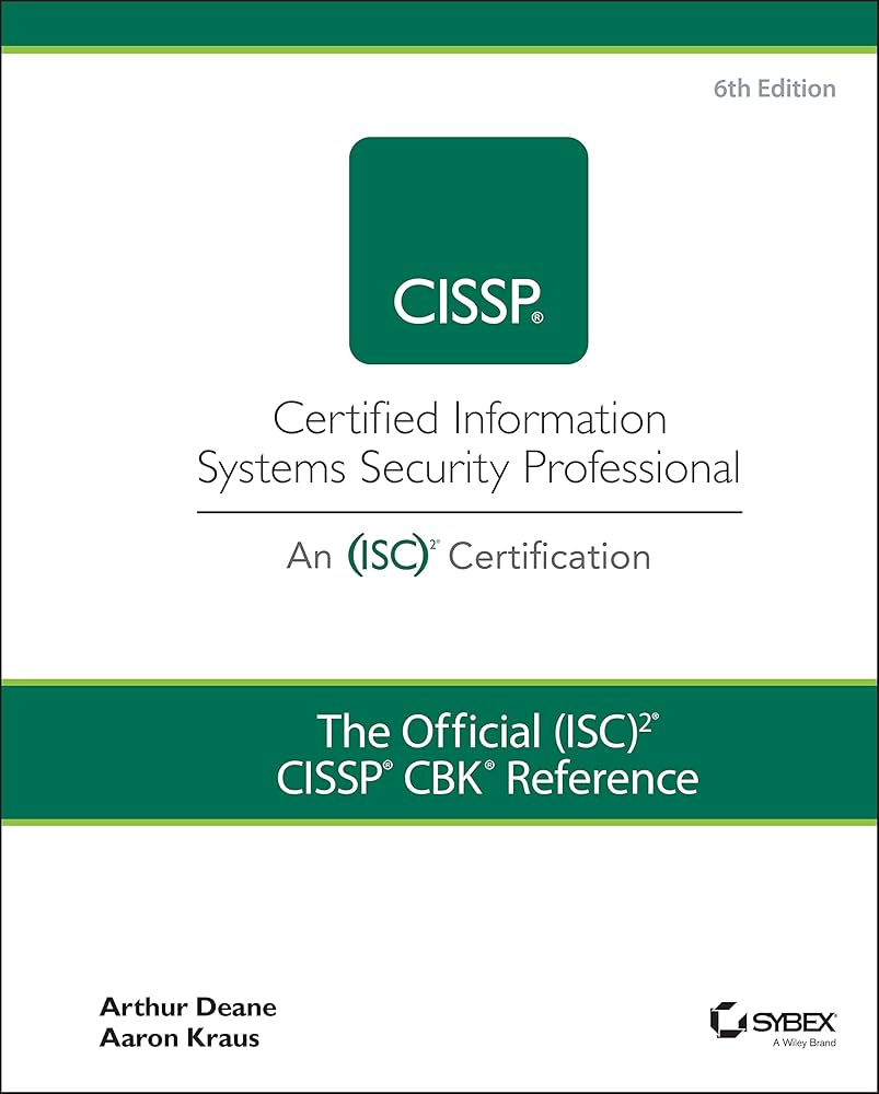The Official (ISC)2 CISSP CBK Reference (Cissp: Certified