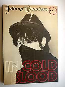 Johnny Thunders In Cold Blood 限定盤 2CD Johnny Thunders: In Cold