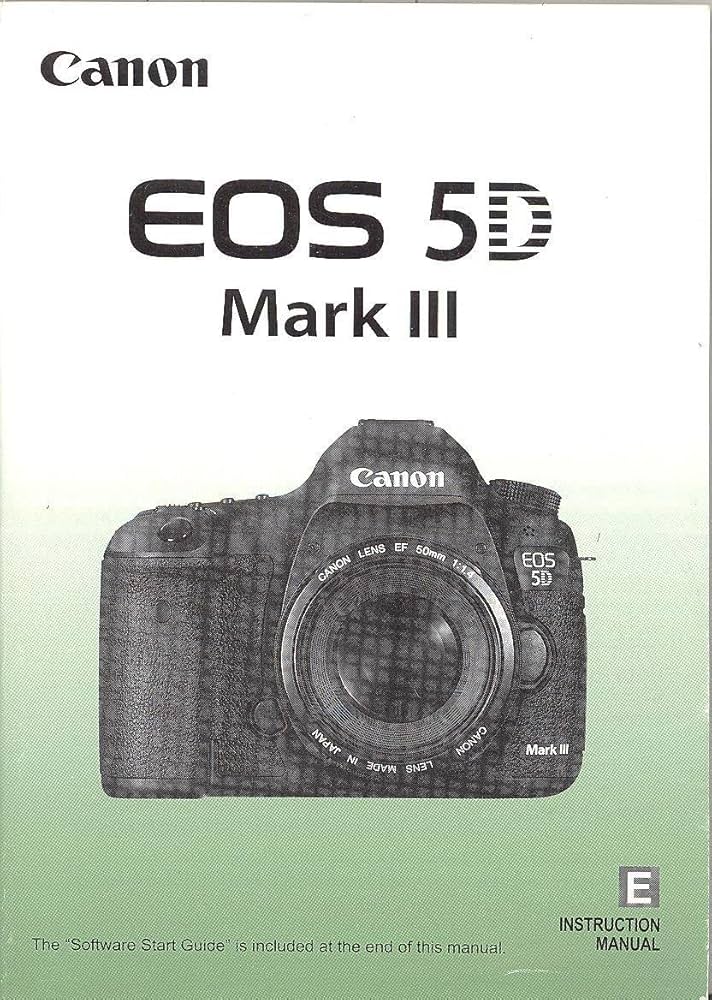 Canon EOS 5D Mark III Original Instruction Manual: unknown author