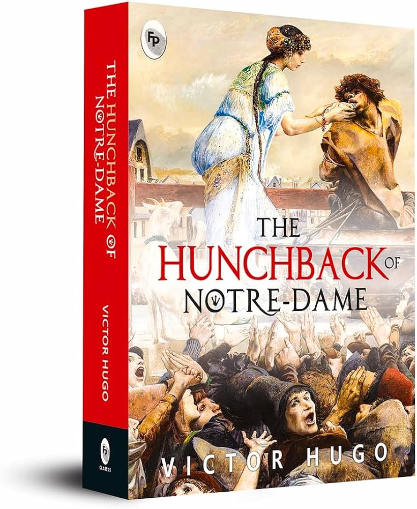 The Hunchback of Notre-Dame: Hugo, Victor: 9789389567793: Amazon