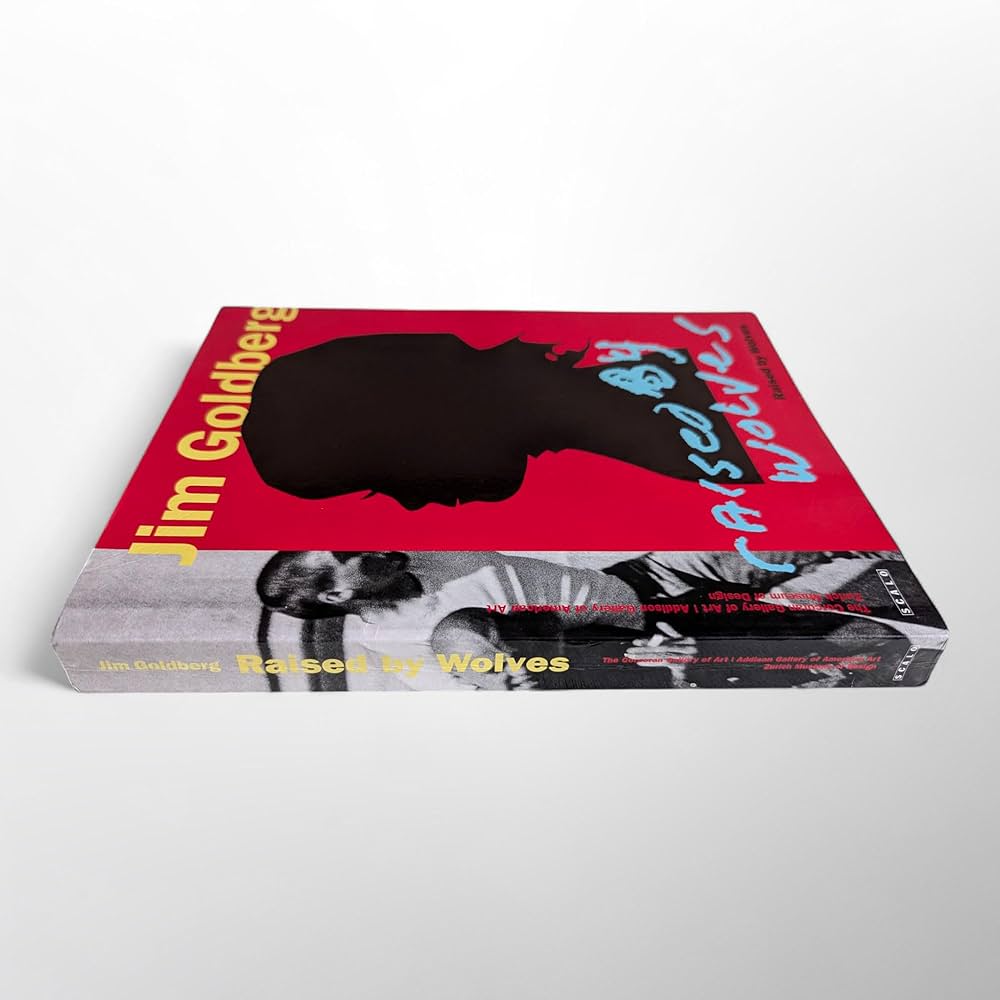 Raised by Wolves: Jim Goldberg, Philip Brookman: 9781881616504