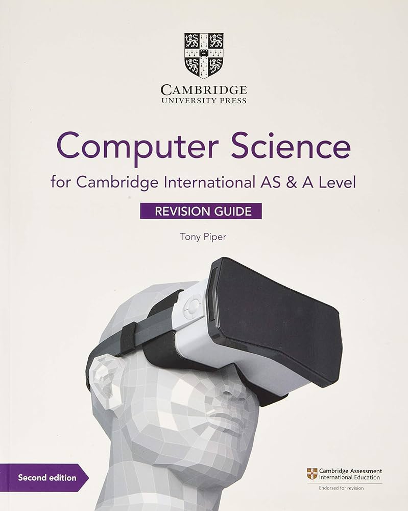 Cambridge International AS & A Level Computer Science Revision