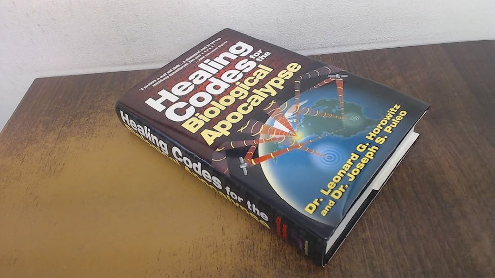 Healing Codes for the Biological Apocalypse: Horowitz, Leonard G