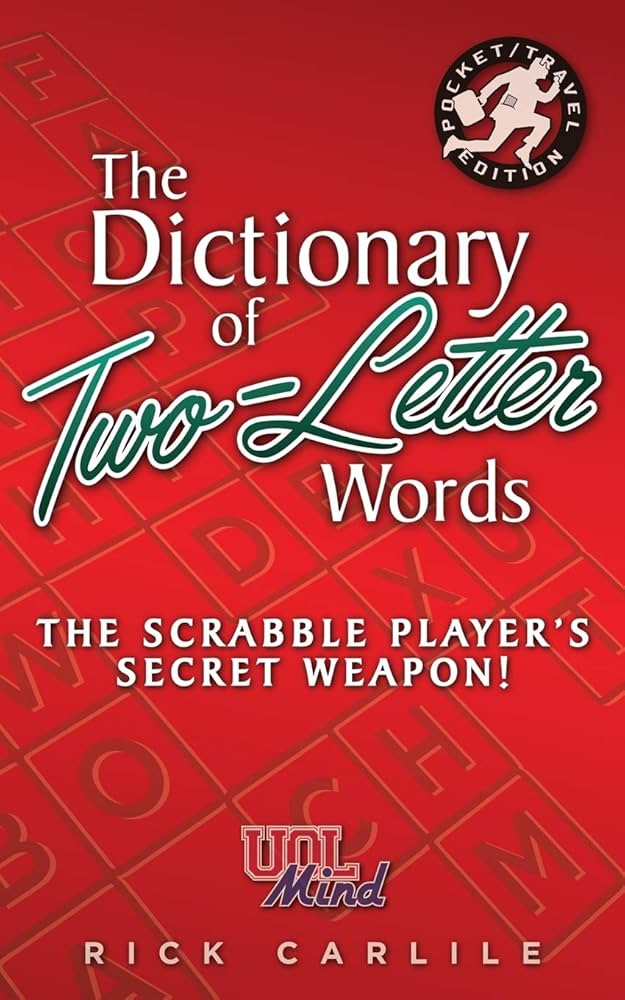 The Dictionary of Two-Letter Words - The Scrabble Player's Secret