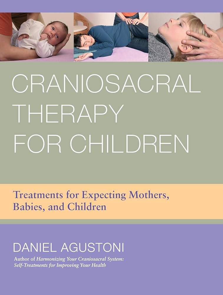 Craniosacral Therapy for Children: Treatments for Expecting