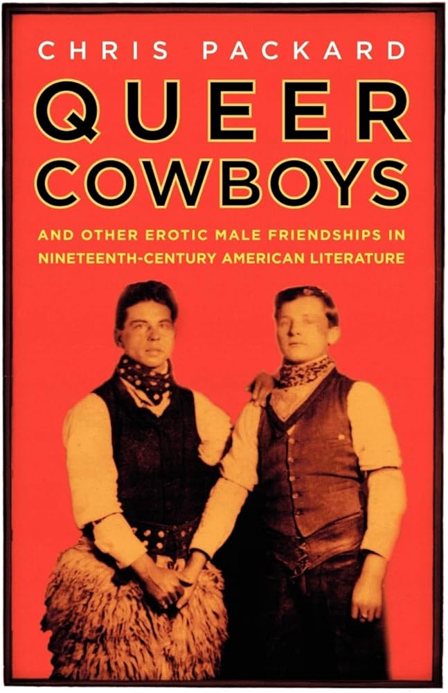 Amazon.com: Queer Cowboys: And Other Erotic Male Friendships in