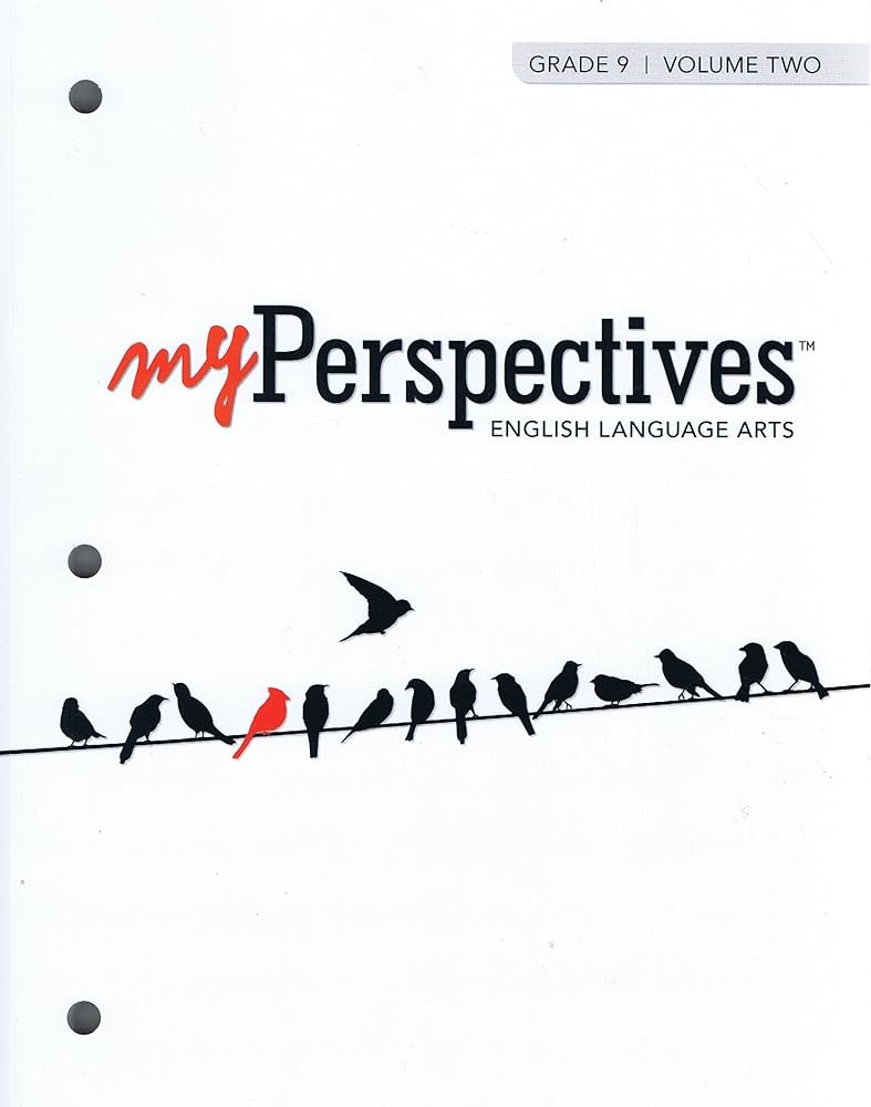 Myperspectives English Language Arts 2017 Student Edition Grade 09