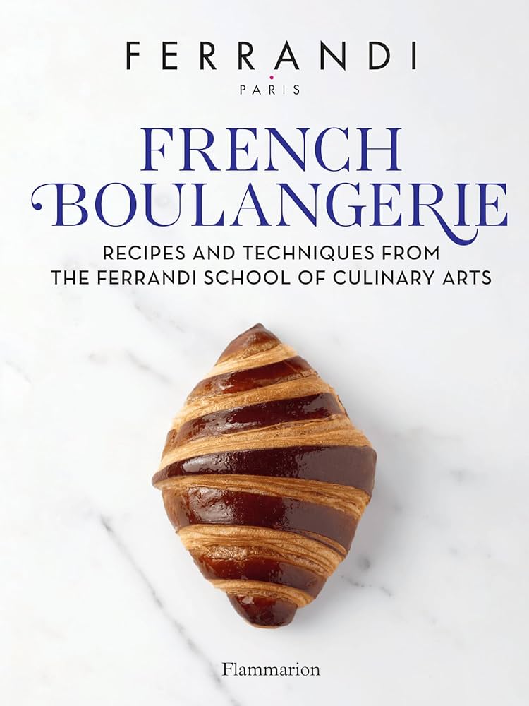 Ferrandi - French Boulangerie - Kindle edition by Ferrandi Paris