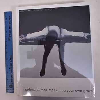 Marlene Dumas: Measuring Your Own Grave: Cornelia Butler, Richard