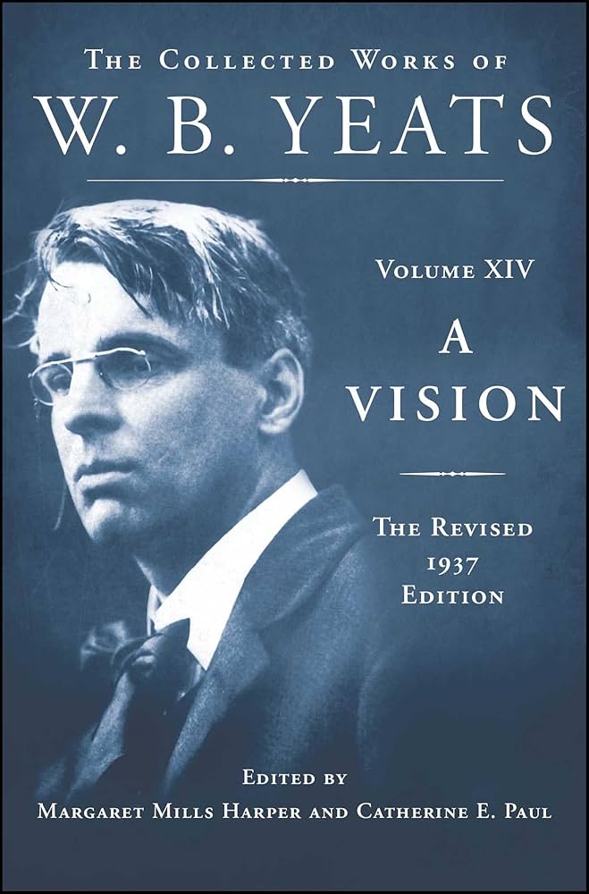 A Vision: The Revised 1937 Edition: The Collected Works of W.B.