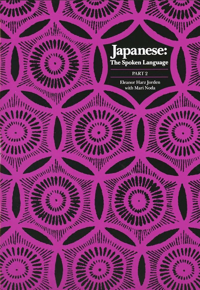 Amazon.com: Japanese, The Spoken Language: Part 2 (Yale Language