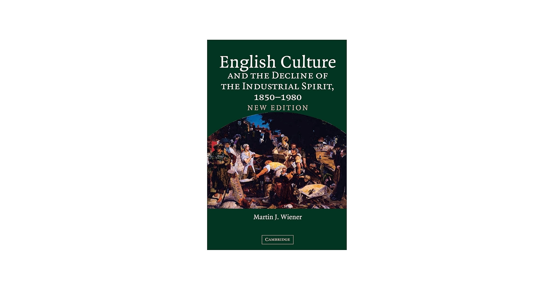 Amazon.com: English Culture and the Decline of the Industrial