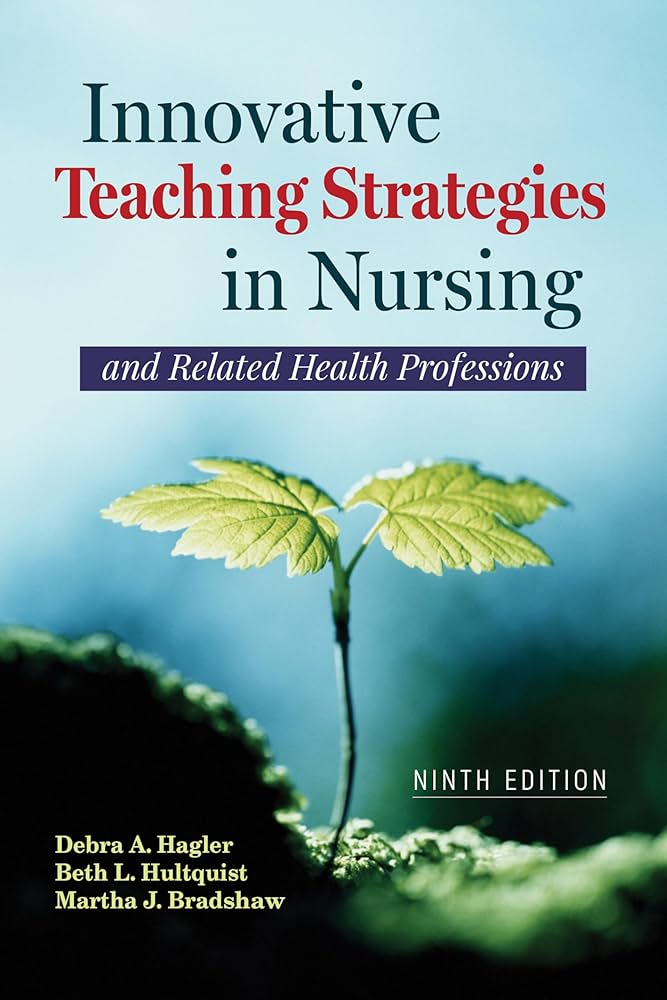Innovative Teaching Strategies in Nursing and Related Health