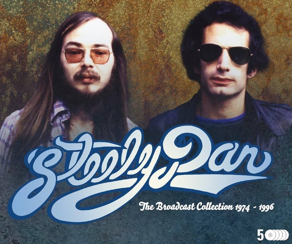 Steely Dan, Steely Dan, Steely Dan - The Broadcast Collection 1974