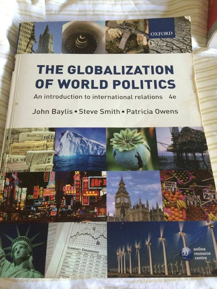 Amazon.com: The Globalization Of World Politics: An Introduction